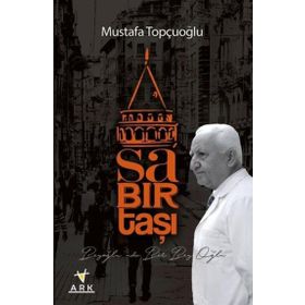 Sabırtaşı-Beyoğlu'nda Bir Bey Oğlu - Mustafa Topçuoğlu