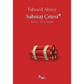 Sabotaj Çetesi-Edward Abbey