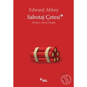 Sabotaj Çetesi-Edward Abbey