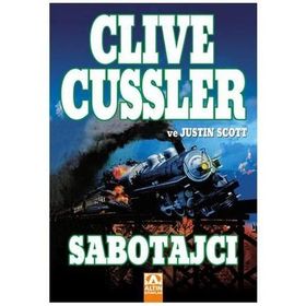 SABOTAJCI - CLIVE CUSSLER;JUSTIN SCOTT