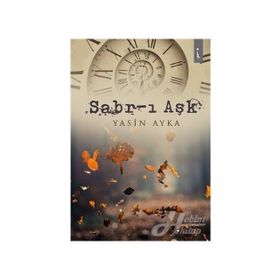 Sabr-ı Aşk - Yasin Ayka