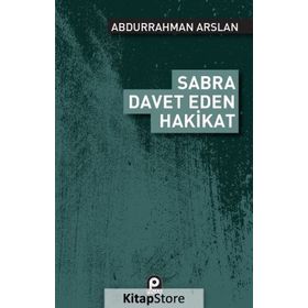 SABRA DAVET EDEN HAKIKAT - ABDURRAHMAN ARSLAN