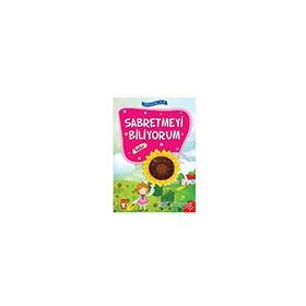 Sabretmeyi Biliyorum Sabır - Erdemler 1 Timaş Çocuk