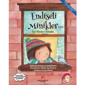 Sabri Ülker Vakfı Yayınları Endişeli Minikler İçin İyi Hisler Kitabı