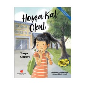 Sabri Ülker Vakfı Yayınları Hoşça Kal Okul