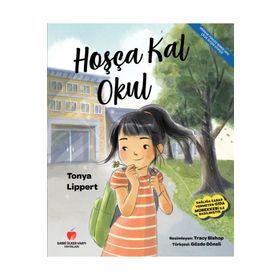 Sabri Ülker Vakfı Yayınları Hoşça Kal Okul