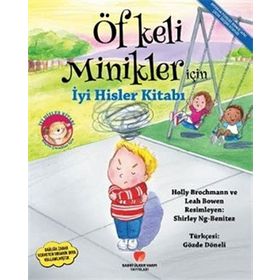 Sabri Ülker Vakfı Yayınları Öfkeli Minikler İçin İyi Hisler Kitabı