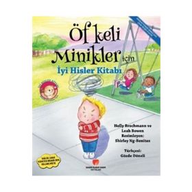 Sabri Ülker Vakfı Yayınları Öfkeli Minikler İçin İyi Hisler Kitabı
