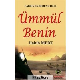 Sabrın En Berrak Hali Ümmül Benin - Habib Mert