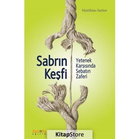 Sabrın Keşfi - Matthias Sutter