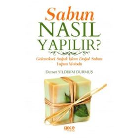 Sabun Nasıl Yapılır - Demet Yıldırım Durmuş