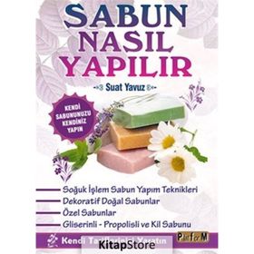 Sabun Nasıl Yapılır - Demet Yıldırım Durmuş
