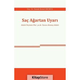 Saç Ağartan Uyarı - Namık Kemal Okumuş