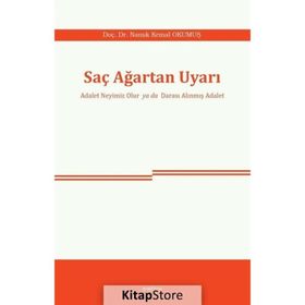 Saç Ağartan Uyarı - Namık Kemal Okumuş