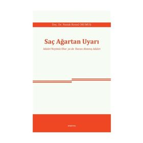 Saç Ağartan Uyarı - Namık Kemal Okumuş
