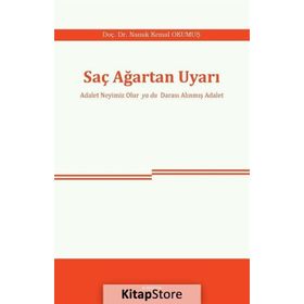 Saç Ağartan Uyarı - Namık Kemal Okumuş