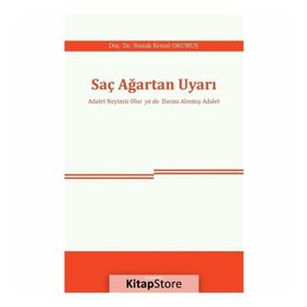 Saç Ağartan Uyarı - Namık Kemal Okumuş