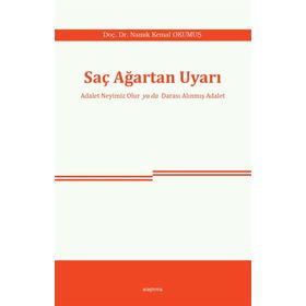 Saç Ağartan Uyarı - Namık Kemal Okumuş