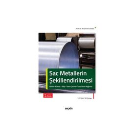 Sac Metallerin Şekillendirilmesi - Muammer Gavas