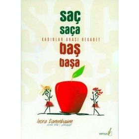 SAÇ SAÇA BAŞ BAŞA KADINLAR ARASI REKABET - LEORA TANENBAUM