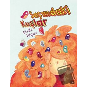 Saçımdaki Kuşlar - Monika Filipina
