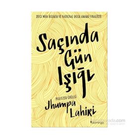Saçında Gün Işığı - Jhumpa Lahiri