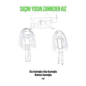 Saçını Yosun Zanneden Kız - Rıdvan Ganioğlu