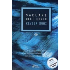 SAÇLARI DELI ÇORUH - KEVSER RUHI