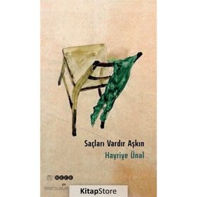 Saçları Vardır Aşkın - Hayriye Ünal