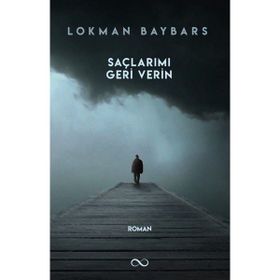 Saçlarımı Geri Verin - Lokman Baybars