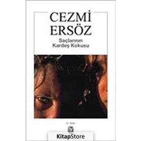 SAÇLARININ KARDEŞ KOKUSU - CEZMI ERSÖZ
