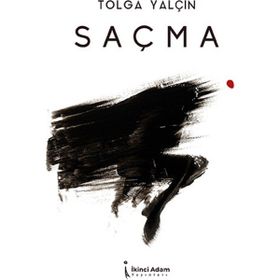 Saçma - Tolga Yalçın