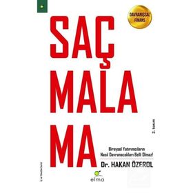Saçmalama - Davranışsal Finans - Hasan Özerol