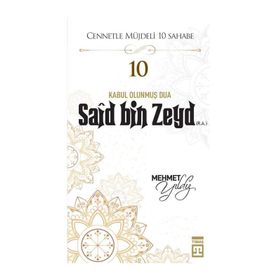 Sa`d Bin Ebi Vakkâs (R.A.) - Mehmet Yıldız - Timaş Yayınları