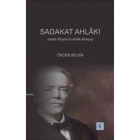 Sadakat Ahlakı Aktif - Önder Bilgin