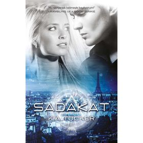 Sadakat - K. A. Tucker