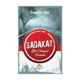 Sadakat - Şengüzel Şen
