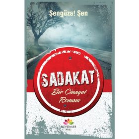 Sadakat - Şengüzel Şen