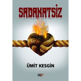 Sadakatsiz Ümit Kesgin