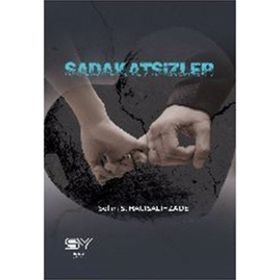 Sadakatsizler Selim S. Hacısalihzade