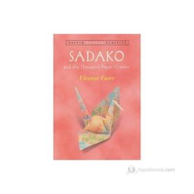 SADAKO AND THE THOUSAND PAPER CRANES - ELEANOR COERR