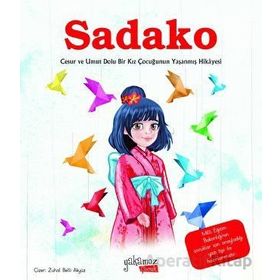 Sadako Özge Ceren Hacıosmanoğlu Yakamoz Yayınevi