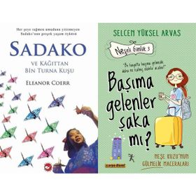 Sadako ve Kağıttan Bir Turna Kuşu - Eleanor Coerr ve Başıma Gelenler Şaka Mı? - Selcen Yüksel Arvas