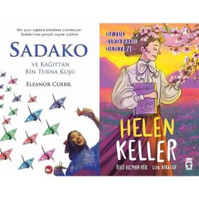 Sadako ve Kağıttan Bir Turna Kuşu - Eleanor Coerr ve Helen Keller - Haydi Kurtaralım Dünyayı 4
