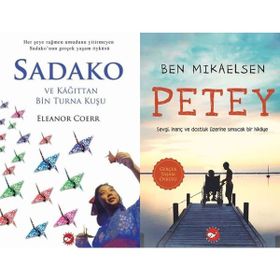 Sadako ve Kağıttan Bir Turna Kuşu - Eleanor Coerr ve Petey - Ben Mikaelsen