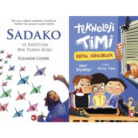 Sadako ve Kağıttan Bir Turna Kuşu - Eleanor Coerr ve Teknoloji Timi Dijital Günlükler - Yaşar Bayraktar
