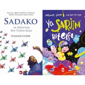 Sadako ve Kağıttan Bir Turna Kuşu - Eleanor Coerr ve Ya Şarjım Biterse - Mehmet Gönen