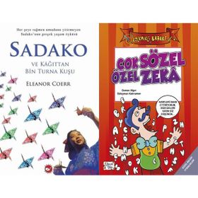 Sadako ve Kağıttan Bir Turna Kuşu ve Çok Özel Sözel Zeka - Eleanor Coerr