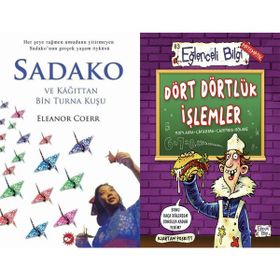 Sadako ve Kağıttan Bir Turna Kuşu ve Dört Dörtlük İşlemler - Eleanor Coerr