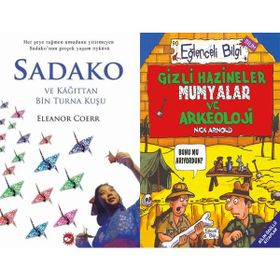 Sadako ve Kağıttan Bir Turna Kuşu ve Gizli Hazineler Mumyalar ve Arkeoloji - Eleanor Coerr